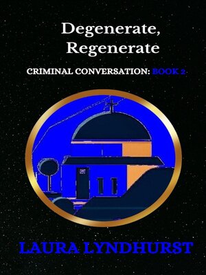 cover image of Degenerate, Regenerate